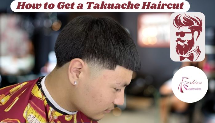 How to Get a Takuache Haircut